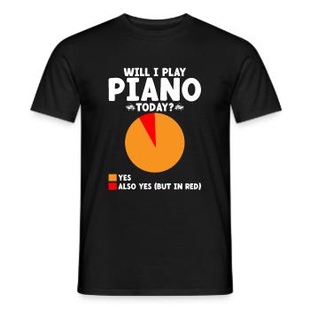 Werde ich heute Klavier spielen Musiker Pianist Keyboard - Männer T-Shirt - Schwarz - Vorne - AI Model Male 178 light (178cm)