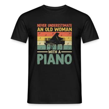 Unterschätzen Sie niemals eine alte Frau mit einem Klavier Pian - Männer T-Shirt - Schwarz - Vorne - AI Model Male 178 light (178cm)