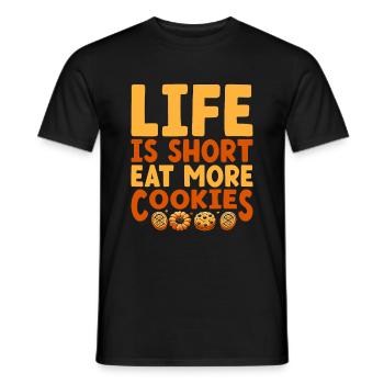 Life Is Short Eat More Cookies Baking Bake Baker - Men's T-Shirt - black - Front - AI Model Male 178 light (178cm)