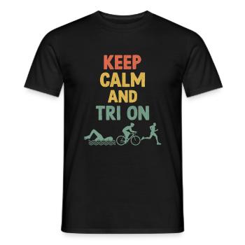 Bleib Ruhig und Tri On Triathlon Schwimmen Rad Laufen Triat - Männer T-Shirt - Schwarz - Vorne - AI Model Male 178 light (178cm)