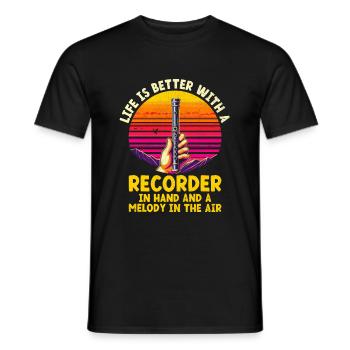 Life Is Better With A Recorder In Hand And A Melod - Men's T-Shirt - black - Front - AI Model Male 178 light (178cm)