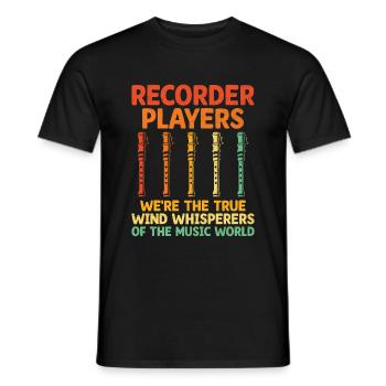 Recorder Players We're The The True Wind Whisperer - Men's T-Shirt - black - Front - AI Model Male 178 light (178cm)