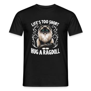 La vie est trop courte câline Un Ragdoll Ragdolls Cat Lover - T-shirt homme - noir - Devant - AI Model Male 178 light (178cm)