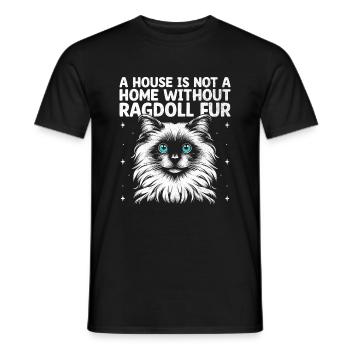 Ein Haus ist kein Zuhause ohne Ragdoll Fell Ragdolls - Männer T-Shirt - Schwarz - Vorne - AI Model Male 178 light (178cm)