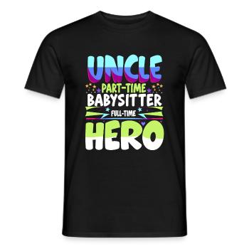 Onkel Teilzeit Babysitter Vollzeit Held Familie U - Männer T-Shirt - Schwarz - Vorne - AI Model Male 178 light (178cm)