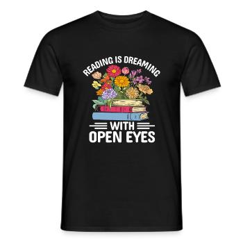 Lesen ist Träumen mit offenen Augen Buchliebhaber - Männer T-Shirt - Schwarz - Vorne - AI Model Male 178 light (178cm)