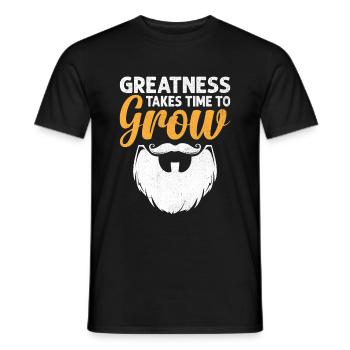 Greatness Takes Time To Grow Beard Bearded Beards - Men's T-Shirt - black - Front - AI Model Male 178 light (178cm)