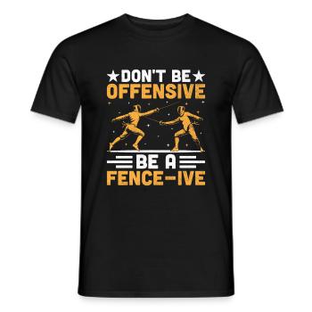 Seien Sie nicht beleidigend, seien Sie ein fechtbares Fechtschwert - Männer T-Shirt - Schwarz - Vorne - AI Model Male 178 light (178cm)