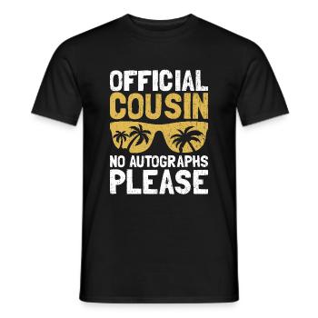 Offizieller Cousin, keine Autogramme, bitte Familie - Männer T-Shirt - Schwarz - Vorne - AI Model Male 178 light (178cm)