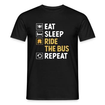 Eat Sleep Ride The Bus Repeat School Busman Driver - Men's T-Shirt - black - Front - AI Model Male 178 light (178cm)