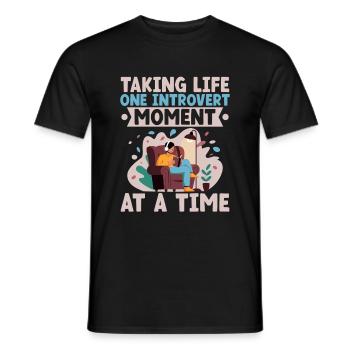 Taking Life One Introvert Moment At A Time Sayings - Men's T-Shirt - black - Front - AI Model Male 178 light (178cm)