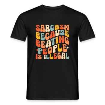 Sarcasme parce que battre les gens est illégal Sarcasme - T-shirt homme - noir - Devant - AI Model Male 178 light (178cm)