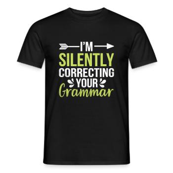 Ich korrigiere im Stillen deinen Grammatik-Sarkasmus - Männer T-Shirt - Schwarz - Vorne - AI Model Male 178 light (178cm)