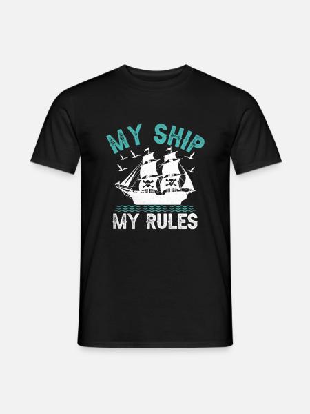 My Ship My Rules Pirate Youth Design - Men's T-Shirt - black