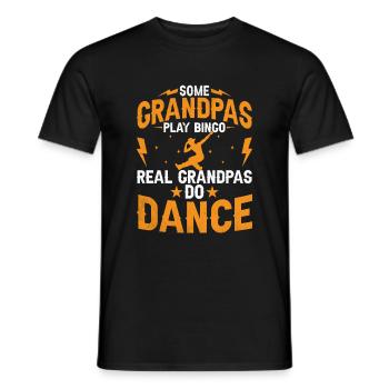 Manche Opas spielen Bingo, echte Opas tanzen - Männer T-Shirt - Schwarz - Vorne - AI Model Male 178 light (178cm)