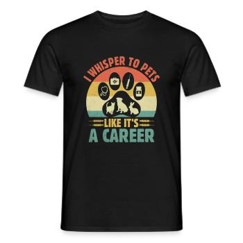 Ich flüstere Haustieren zu, als wäre es ein Karriereverterinier - Männer T-Shirt - Schwarz - Vorne - AI Model Male 178 light (178cm)