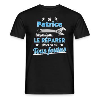If Patrice can't fix it we're screwed - Men's T-Shirt - black - Front - AI Model Male 178 light (178cm)