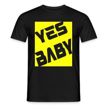 Yes Baby - Männer T-Shirt - Schwarz - Vorne - AI Model Male 178 light (178cm)
