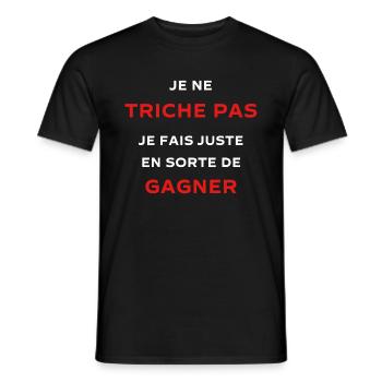 Tricher Tricheuse Humour tricheur Je ne triche pas - T-shirt homme - noir - Devant - AI Model Male 178 light (178cm)