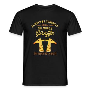 Always Be Yourself Unless You Can Be a Giraffe - Men's T-Shirt - black - Front - AI Model Male 178 light (178cm)