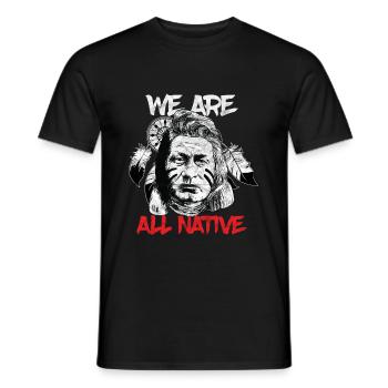 Indians - We are all Native - Men's T-Shirt - black - Front - AI Model Male 178 light (178cm)