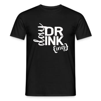 DRINKING - Männer T-Shirt - Schwarz - Vorne - AI Model Male 178 light (178cm)