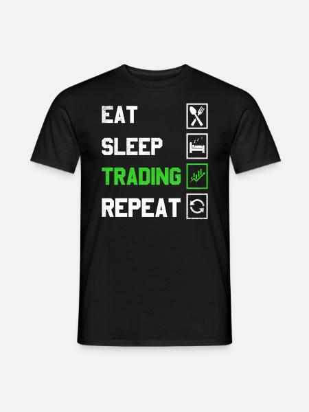Eat Sleep Trading Repeat Trading Conception pour - T-shirt homme - noir