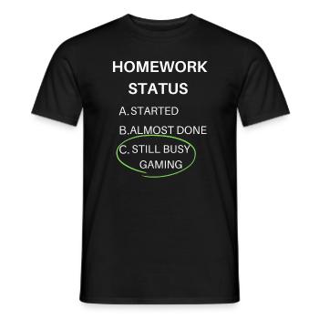 gaming funny homework status with white text - Men's T-Shirt - black - Front - AI Model Male 178 light (178cm)