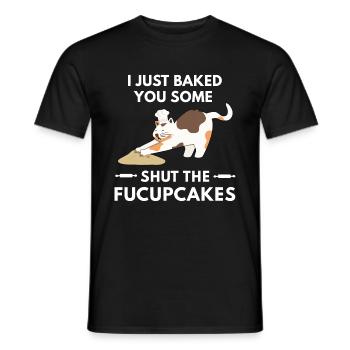 Baked you some shut the Fucupcakes Cat Saying - Men's T-Shirt - black - Front - AI Model Male 178 light (178cm)