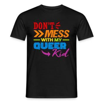 LGBTQ-| Leg dich nicht mit meinem queeren Kind an | LGBT - Männer T-Shirt - Schwarz - Vorne - AI Model Male 178 light (178cm)
