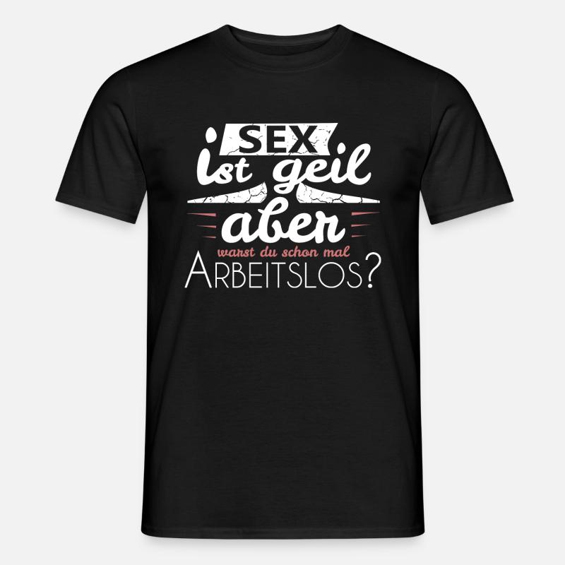 arbeitslos Spruch - Männer T-Shirt - Schwarz