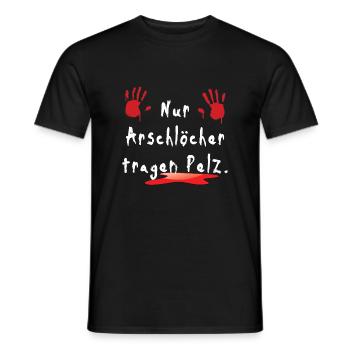 Nur Arschlöcher tragen Pelz - Männer T-Shirt - Schwarz - Vorne - AI Model Male 178 light (178cm)