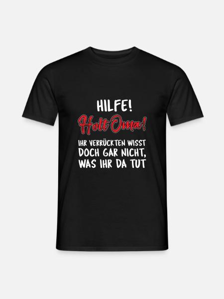 Hilfe Holt Oma Enkelkinder Großmutter Spruch Witz - Männer T-Shirt - Schwarz