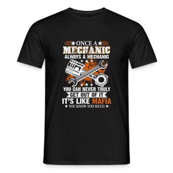 Once A Mechanic Always A Mechanic You Can Never - Männer T-Shirt - Schwarz - Vorne - AI Model Male 178 light (178cm)