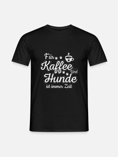 Für Kaffee und Hunde ist immer Zeit Hundeliebhaber - Männer T-Shirt - Schwarz