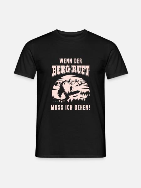 Bergsteiger Wenn der Berg ruft muss ich Gehen - Männer T-Shirt - Schwarz