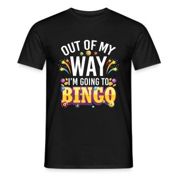 Out Of My Way I’m Going To Bingo - T-shirt homme - noir - Devant - AI Model Male 178 light (178cm)