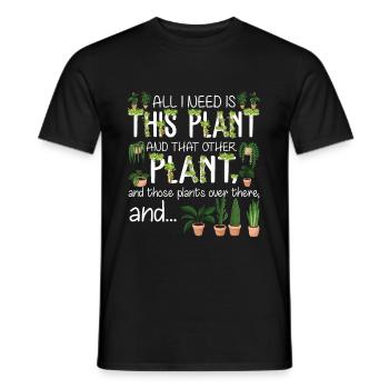 All I Need Is This Plant And That Other Plant - T-shirt homme - noir - Devant - AI Model Male 178 light (178cm)