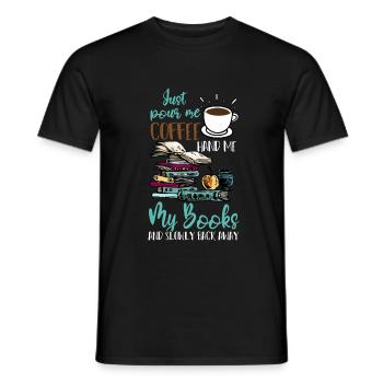 Juste pour moi le café, donne-moi mes livres drôle - T-shirt homme - noir - Devant - AI Model Male 178 light (178cm)