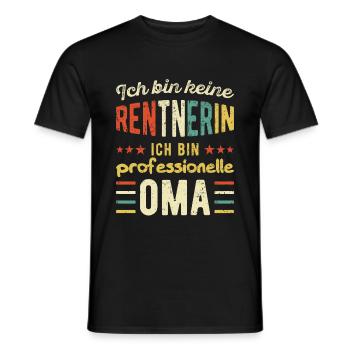 Keine Rentnerin Professionelle Oma Ruhestand Rente - Männer T-Shirt - Schwarz - Vorne - AI Model Male 178 light (178cm)
