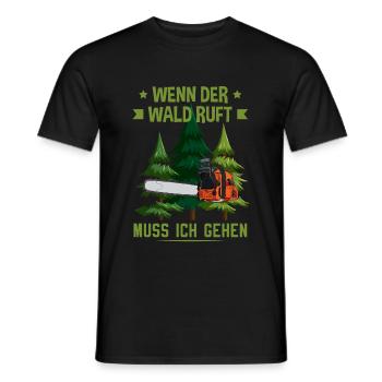 Holzfäller Wenn der Wald ruft muss ich gehen Forst - Männer T-Shirt - Schwarz - Vorne - AI Model Male 178 light (178cm)