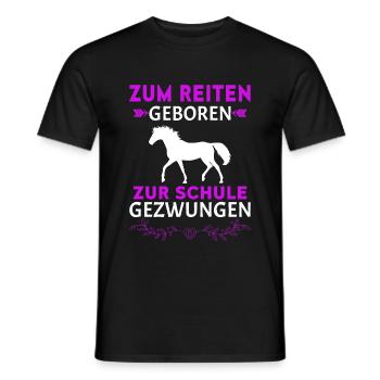Pferde Zum Reiten Geboren Zur Schule Gezwungen Spr - Männer T-Shirt - Schwarz - Vorne - AI Model Male 178 light (178cm)
