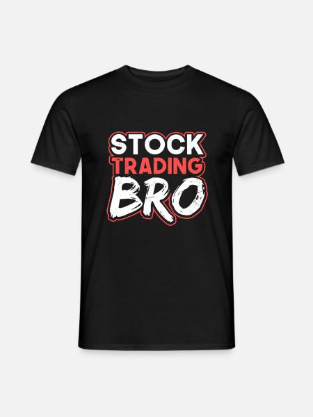 Stocks Stock Trading Bro - Men's T-Shirt - black