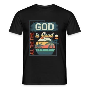 God is Good All The Time Vintage Retro Summer - Männer T-Shirt - Schwarz - Vorne - AI Model Male 178 light (178cm)