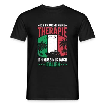 Ich brauche keine Therapie Italien - Männer T-Shirt - Schwarz - Vorne - AI Model Male 178 light (178cm)