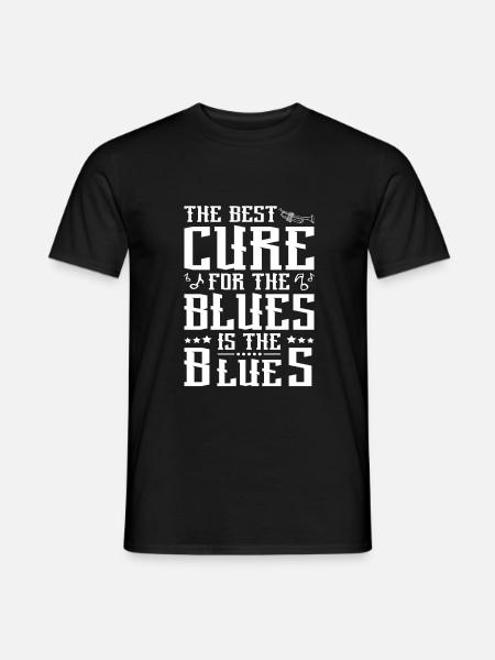 The Best Cure for the Blues is the Blues - Männer T-Shirt - Schwarz