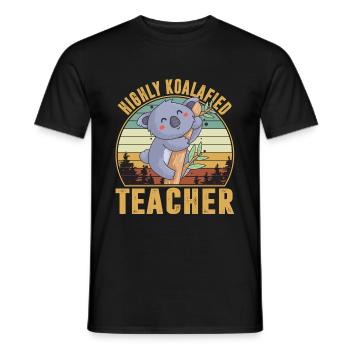 Highly Koalafied Teacher - Männer T-Shirt - Schwarz - Vorne - AI Model Male 178 light (178cm)