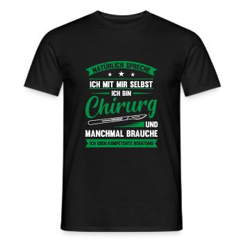 Natürlich Spreche Ich Mit Mir Selbst ich Bin Chiru - Männer T-Shirt - Schwarz - Vorne - AI Model Male 178 light (178cm)