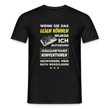 Wenn Sie Das Lesen Können Wurde Ich Gezwungen Mein - Männer T-Shirt - Schwarz - Vorne - AI Model Male 178 light (178cm)