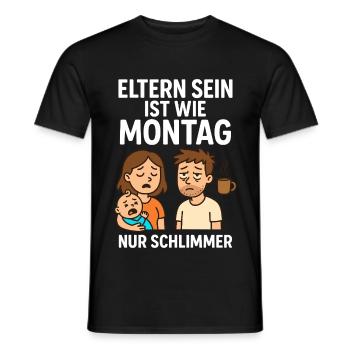 Being a parent is like Monday - Funny design - Men's T-Shirt - black - Front - AI Model Male 178 light (178cm)